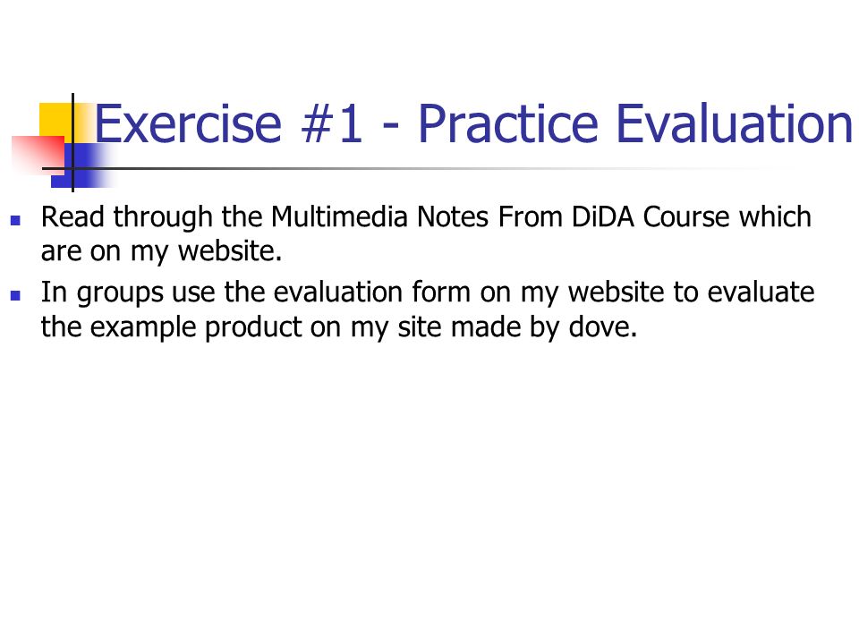 Exercise #1 - Practice Evaluation