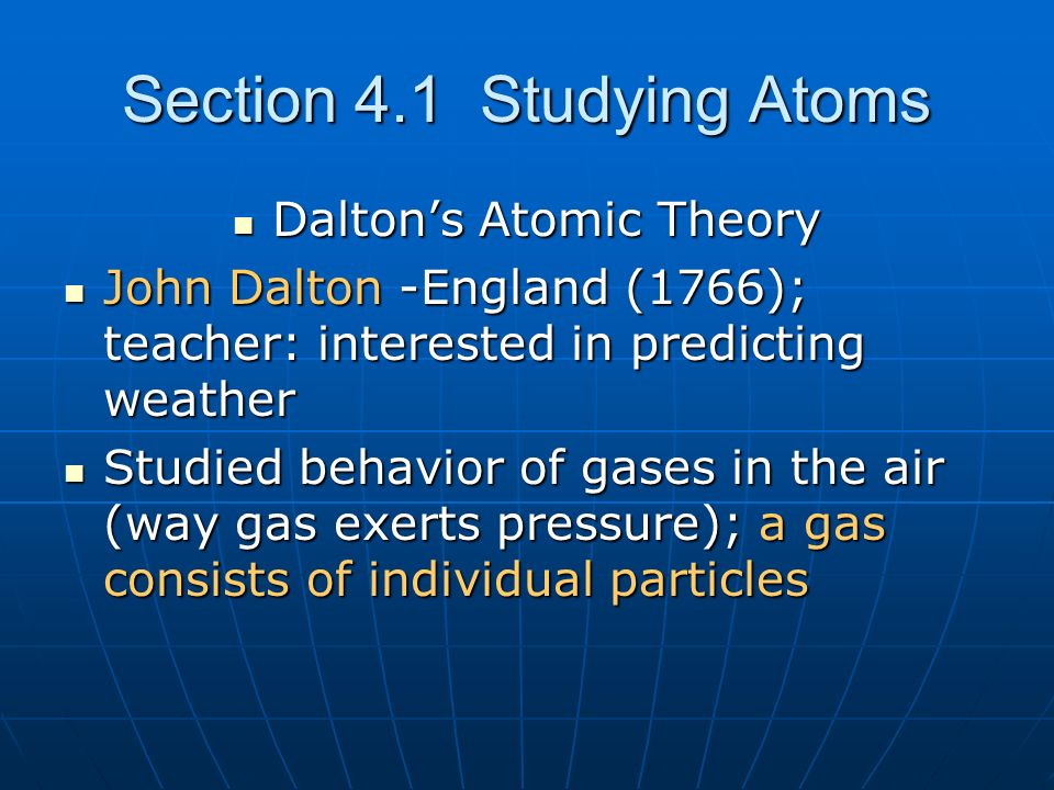 Section 4.1 Studying Atoms