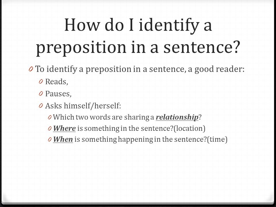 How do I identify a preposition in a sentence