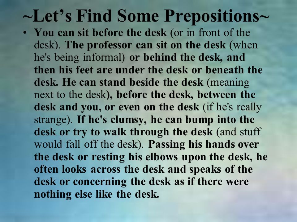 ~Let’s Find Some Prepositions~