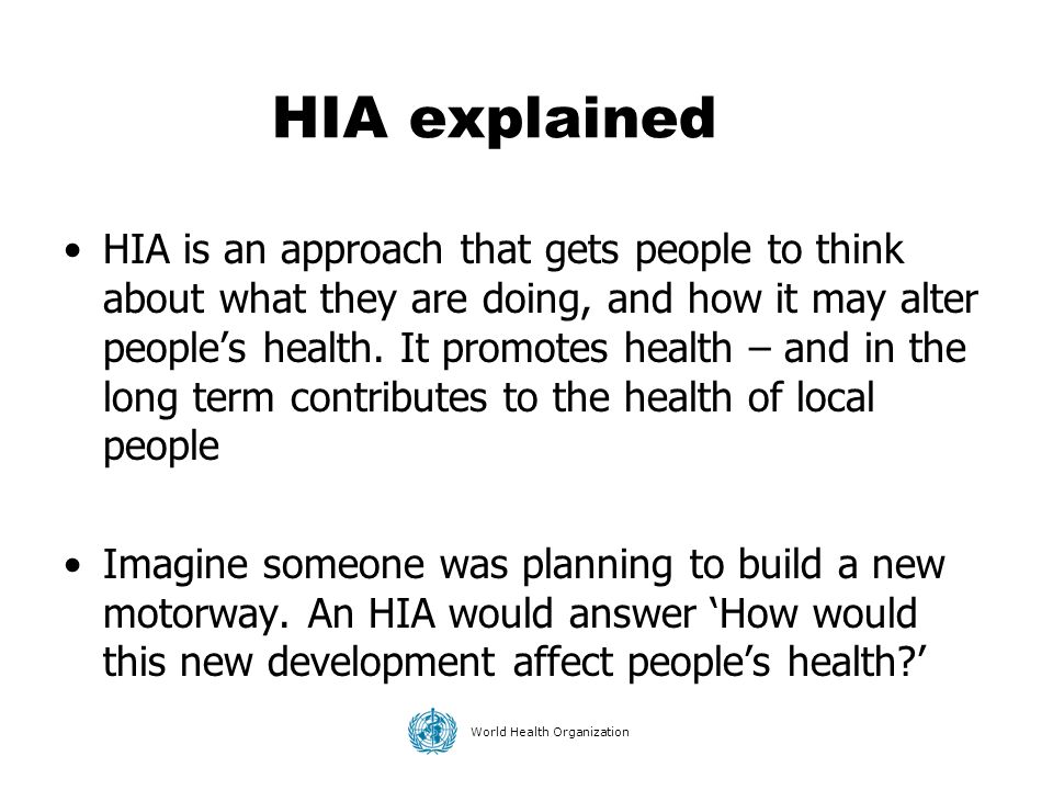 HIA explained