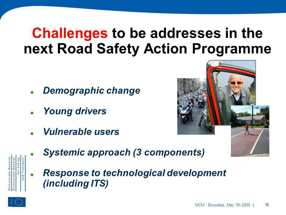 Challenges to be addresses in the next Road Safety Action Programme