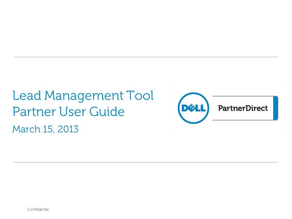 Lead Management Tool Partner User Guide March 15, 2013