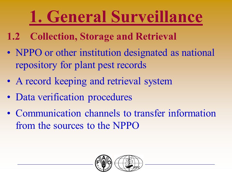 1. General Surveillance 1.2 Collection, Storage and Retrieval