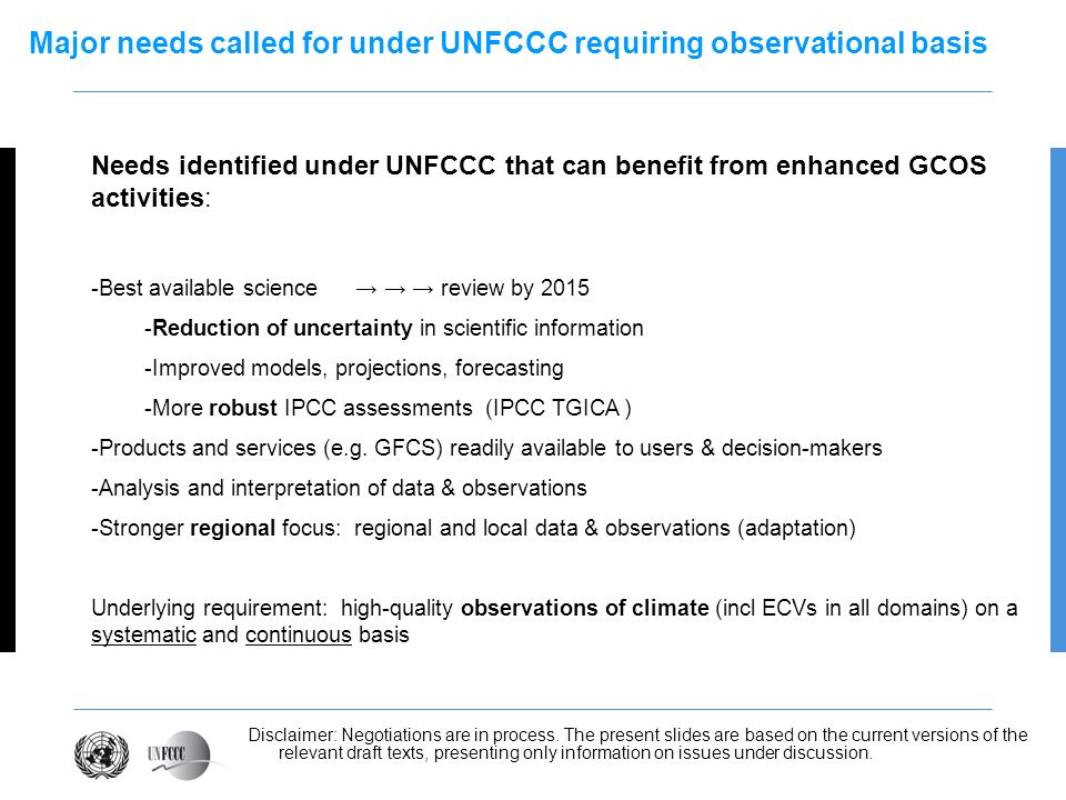 Major needs called for under UNFCCC requiring observational basis