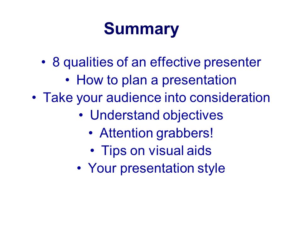 Summary 8 qualities of an effective presenter
