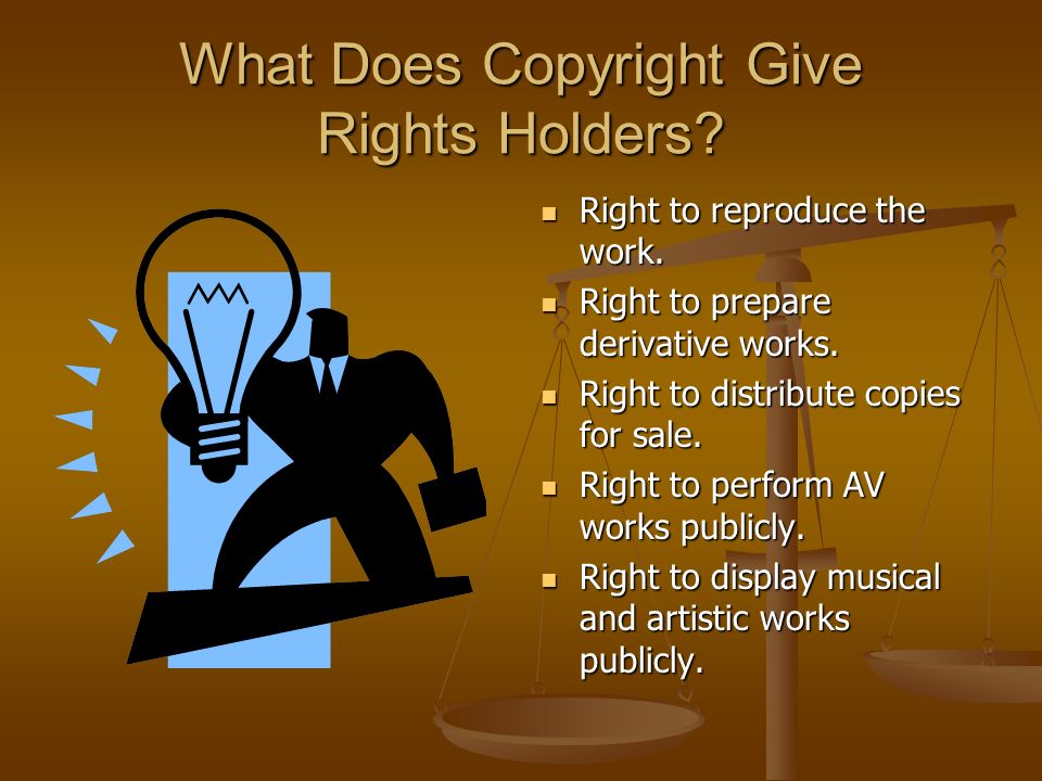 What Does Copyright Give Rights Holders