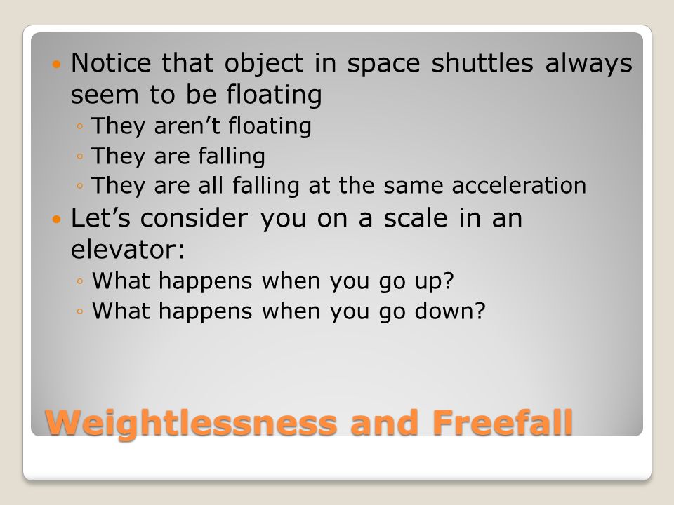 Weightlessness and Freefall