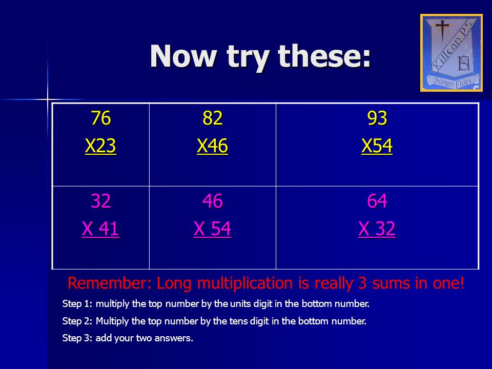 Remember: Long multiplication is really 3 sums in one!