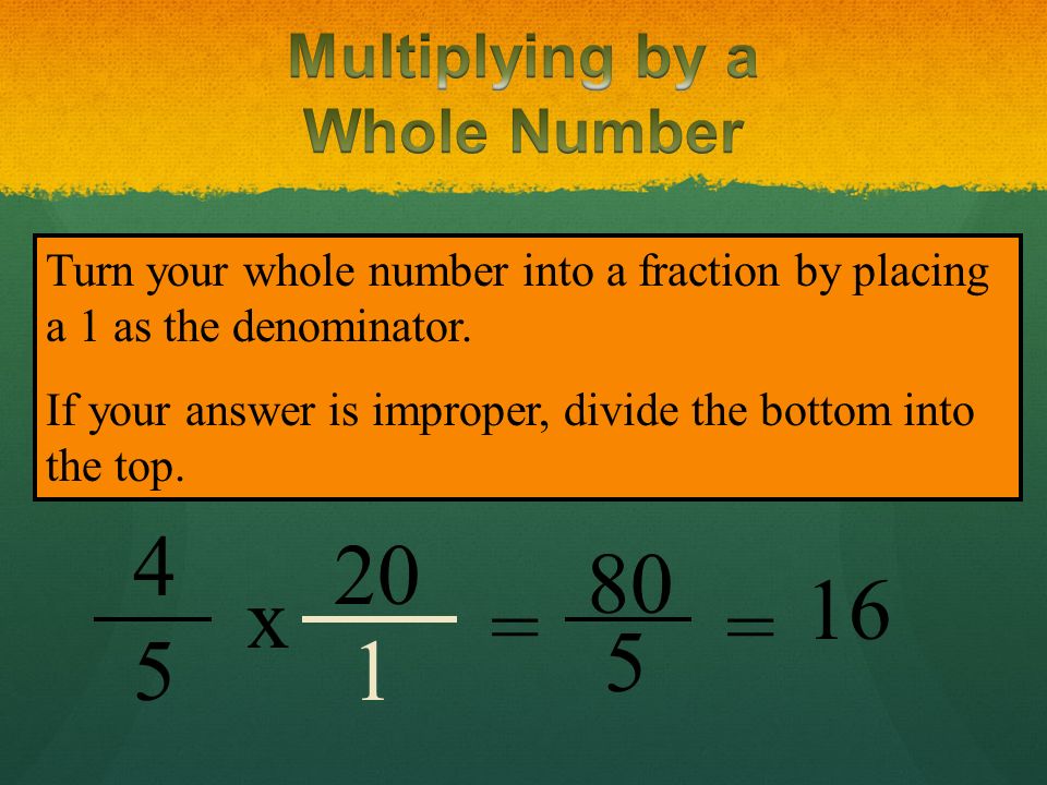 Multiplying by a Whole Number