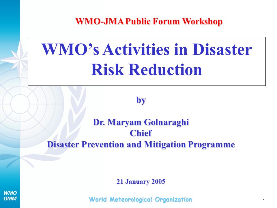 WMO’s Activities in Disaster Risk Reduction