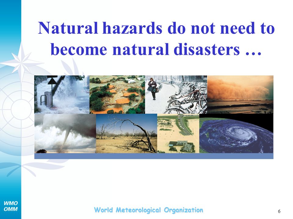Natural hazards do not need to become natural disasters …