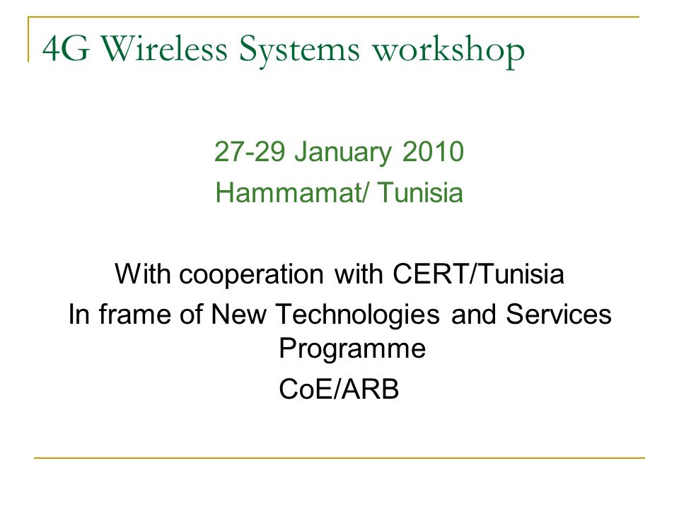 4G Wireless Systems workshop