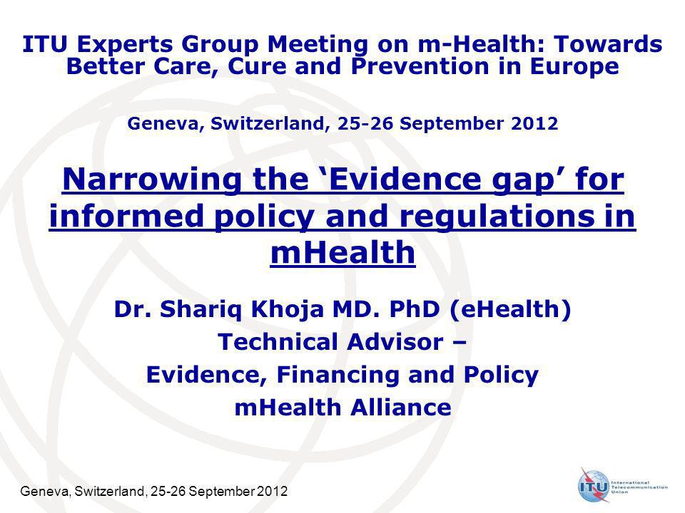 ITU Experts Group Meeting on m-Health: Towards Better Care, Cure and Prevention in Europe