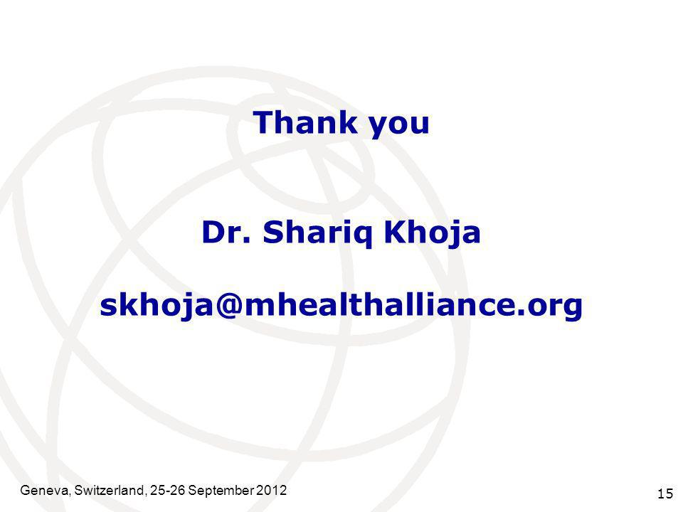 Thank you Dr. Shariq Khoja