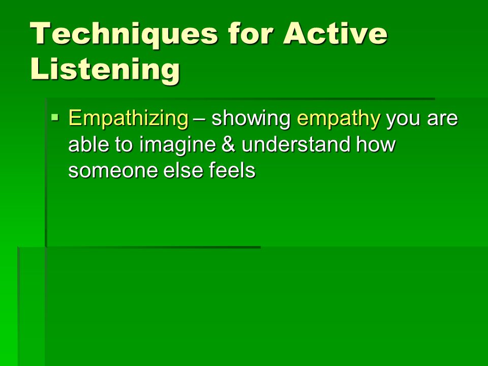 Techniques for Active Listening