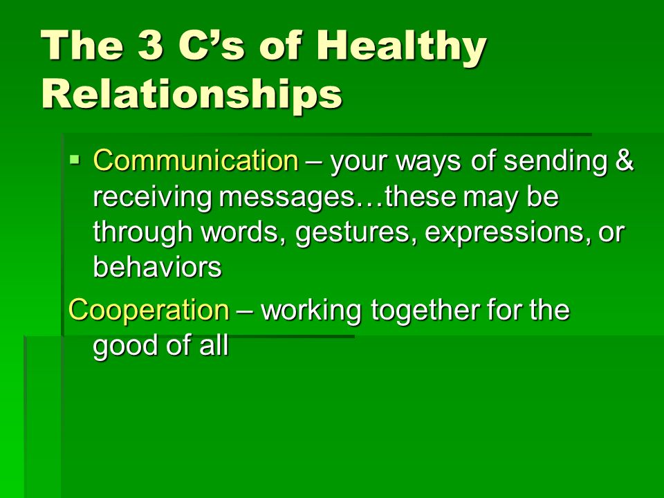 The 3 C’s of Healthy Relationships