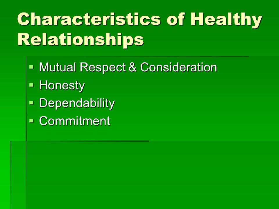 Characteristics of Healthy Relationships