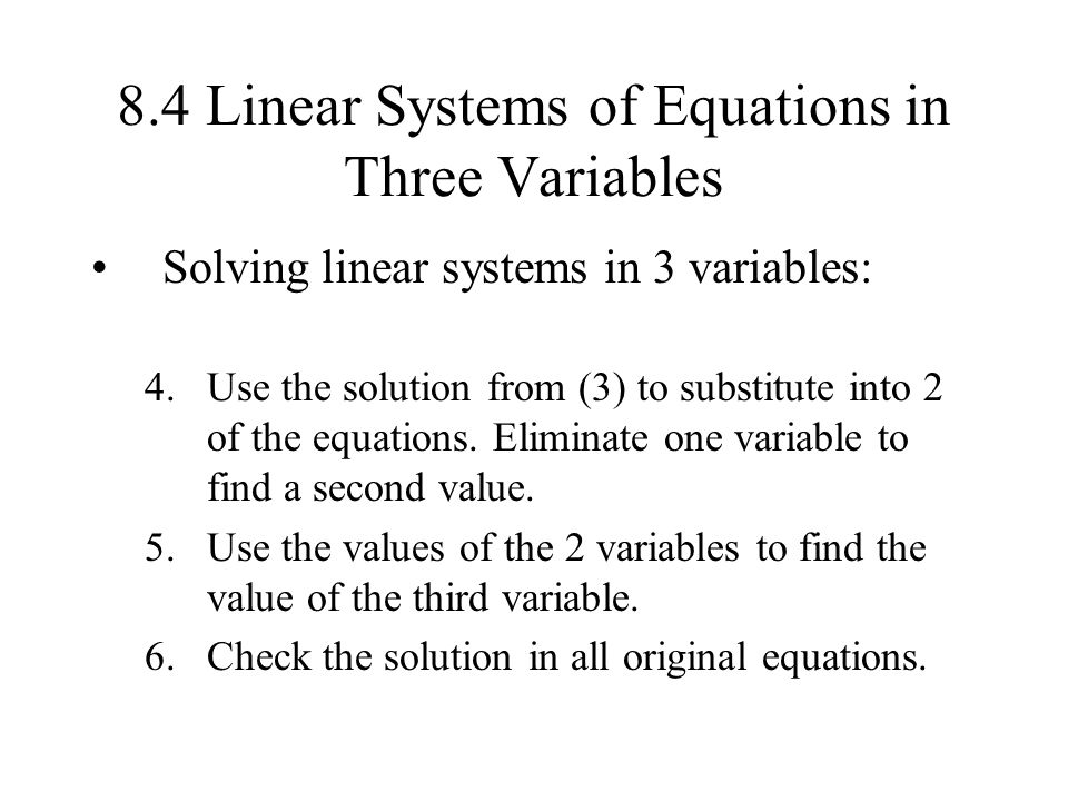 8.4 Linear Systems of Equations in Three Variables