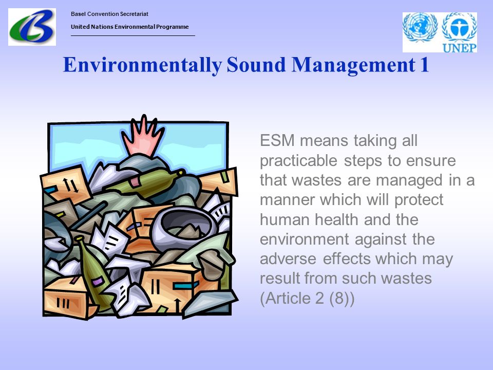 Environmentally Sound Management 1