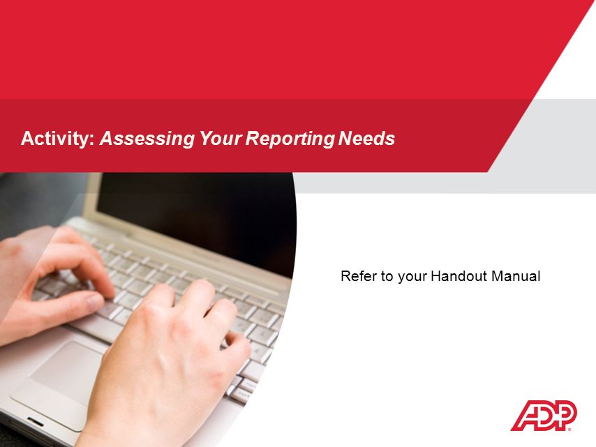 Activity: Assessing Your Reporting Needs