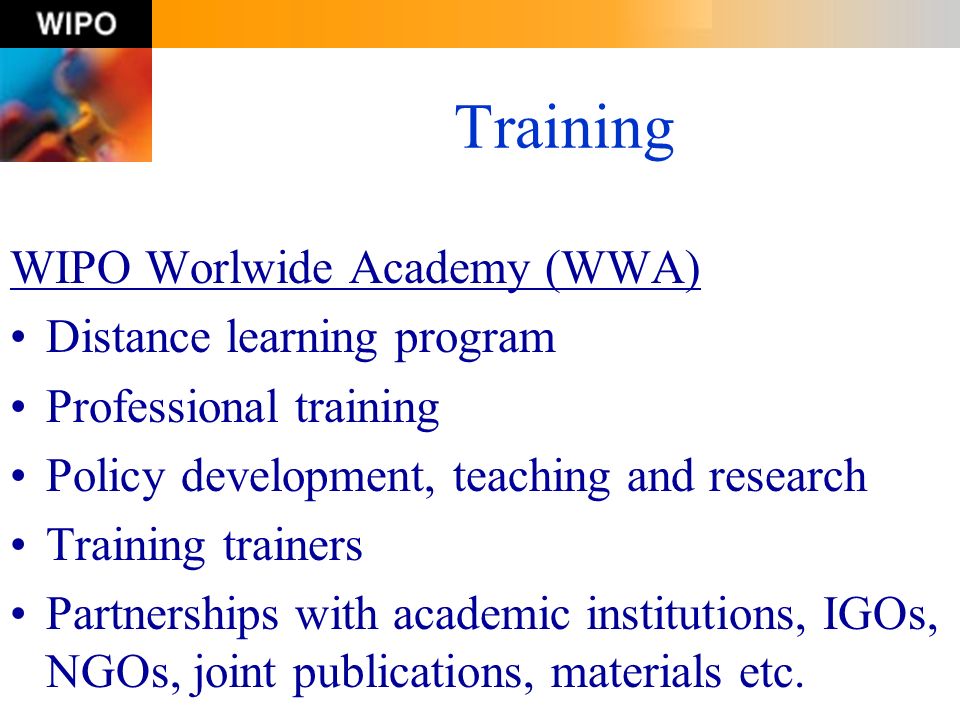Training WIPO Worlwide Academy (WWA) Distance learning program