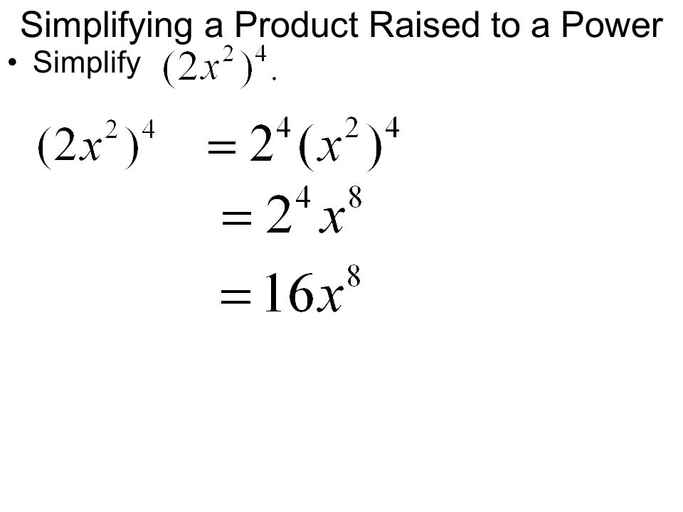 Simplifying a Product Raised to a Power