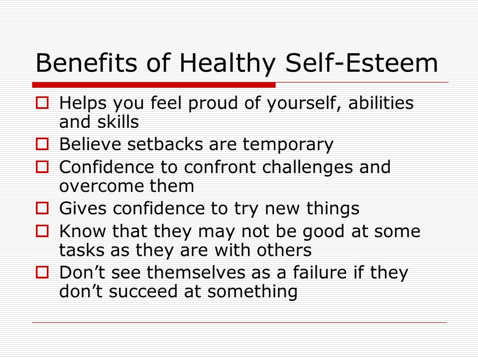Benefits of Healthy Self-Esteem