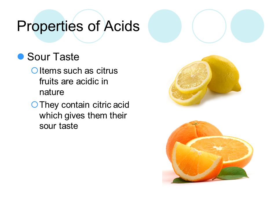 Properties of Acids Sour Taste