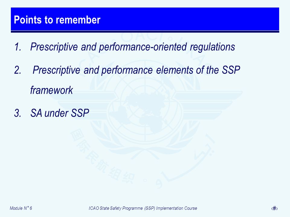 Points to remember Prescriptive and performance-oriented regulations. Prescriptive and performance elements of the SSP framework.