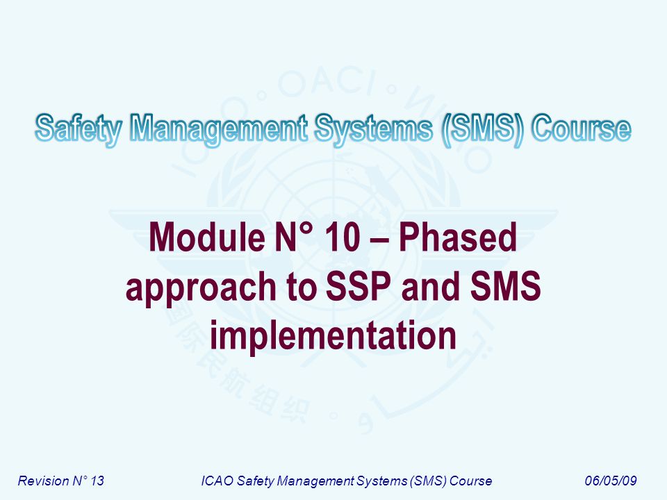Module N° 10 – Phased approach to SSP and SMS implementation