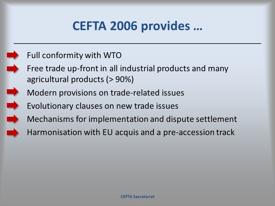 CEFTA 2006 provides …