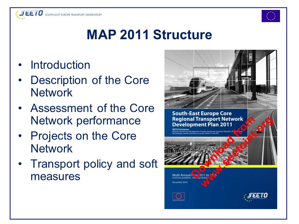 MAP 2011 Structure Introduction Description of the Core Network