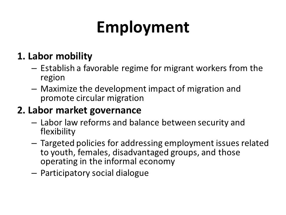 Employment 1. Labor mobility 2. Labor market governance
