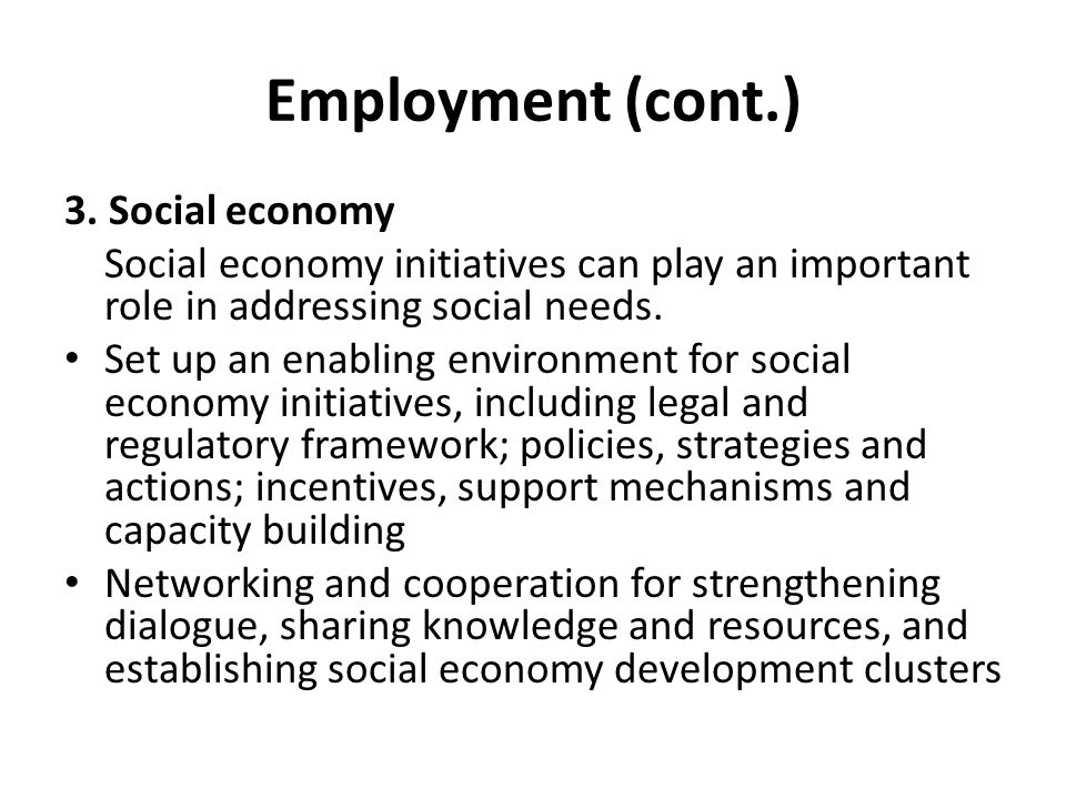 Employment (cont.) 3. Social economy