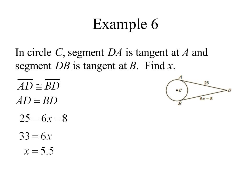 Example 6 In circle C, segment DA is tangent at A and segment DB is tangent at B. Find x.