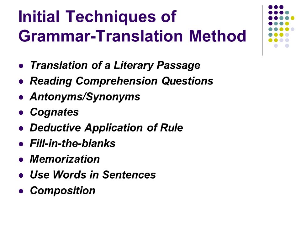 Initial Techniques of Grammar-Translation Method