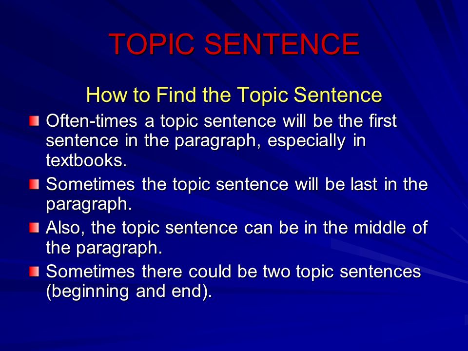 How to Find the Topic Sentence