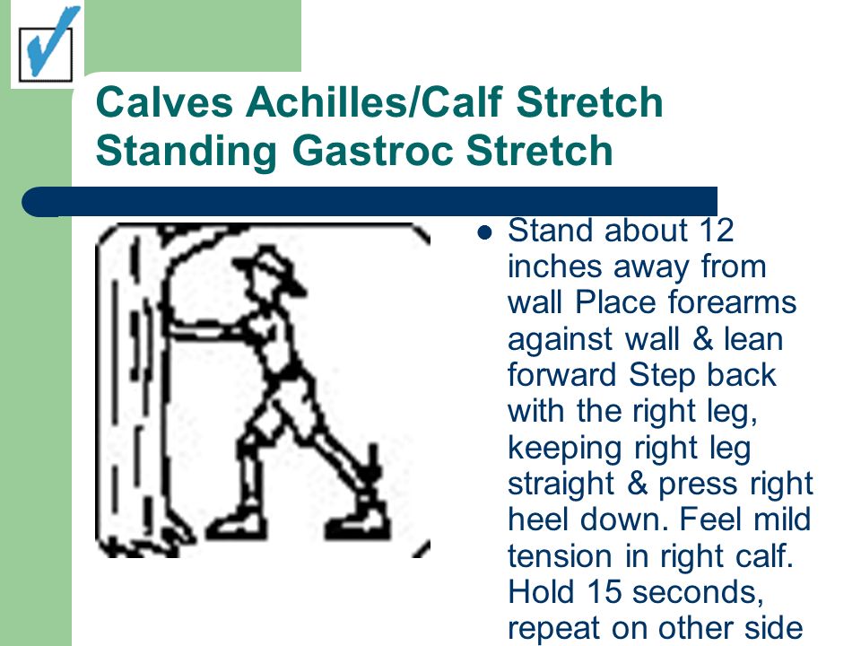 Calves Achilles/Calf Stretch Standing Gastroc Stretch