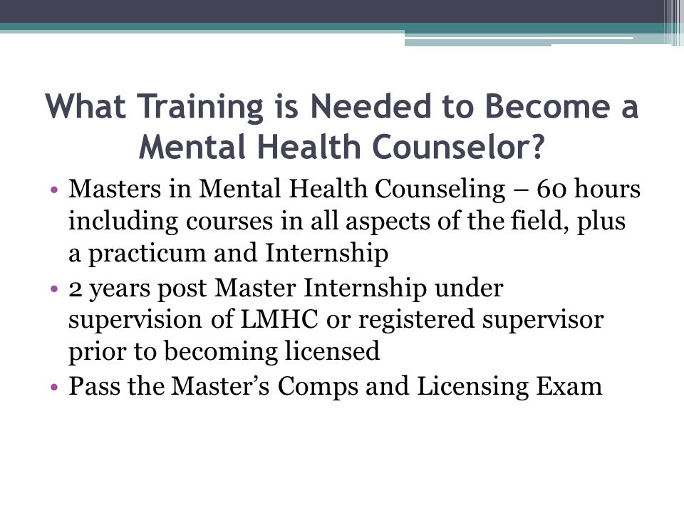 Exploring Becoming a Mental Health Counselor - ppt video online download