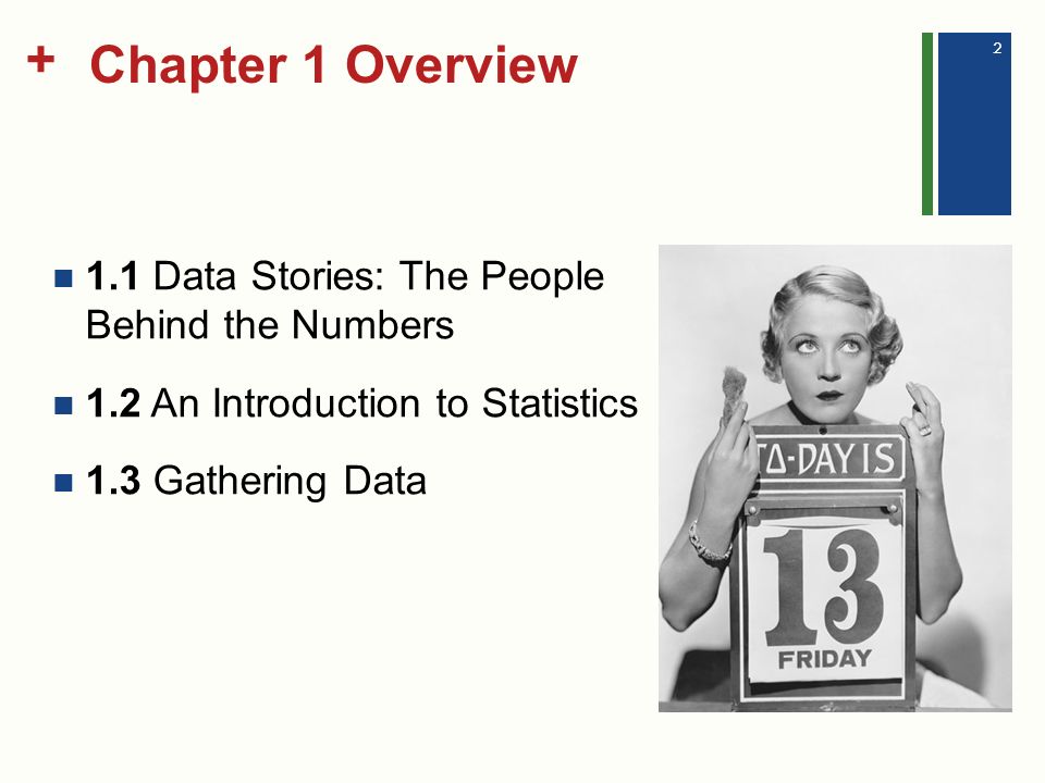 Chapter 1 Overview 1.1 Data Stories: The People Behind the Numbers