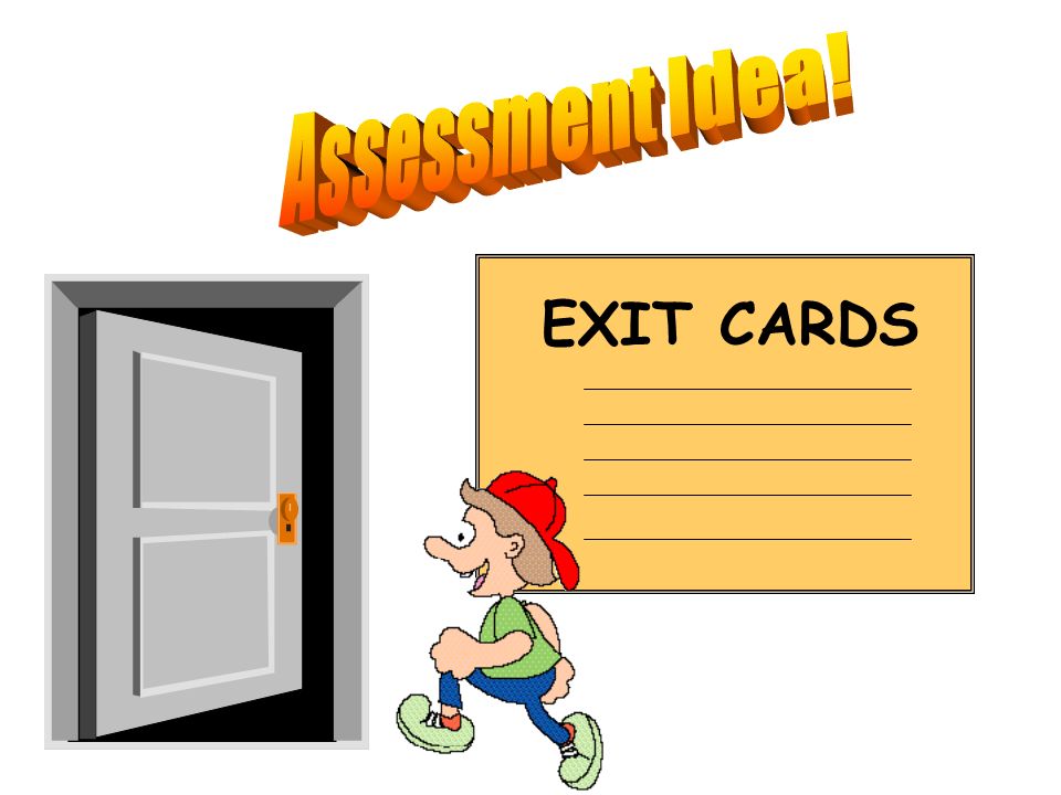 Assessment Idea! EXIT CARDS. - ppt video online download