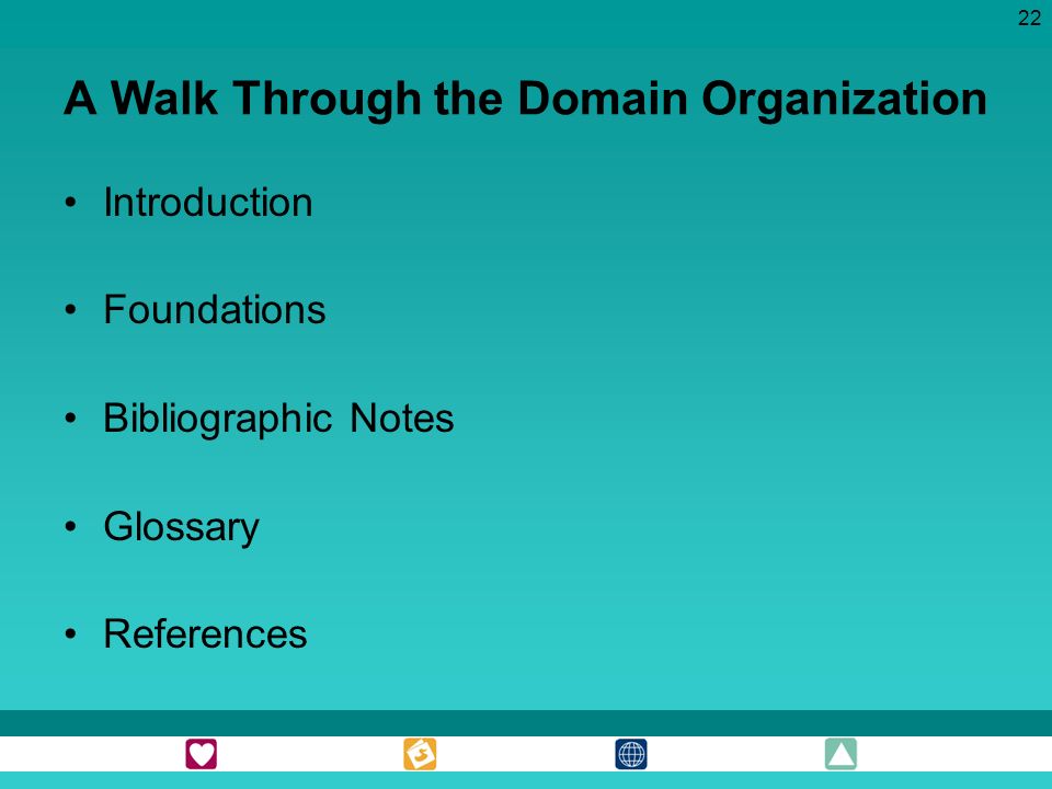 A Walk Through the Domain Organization