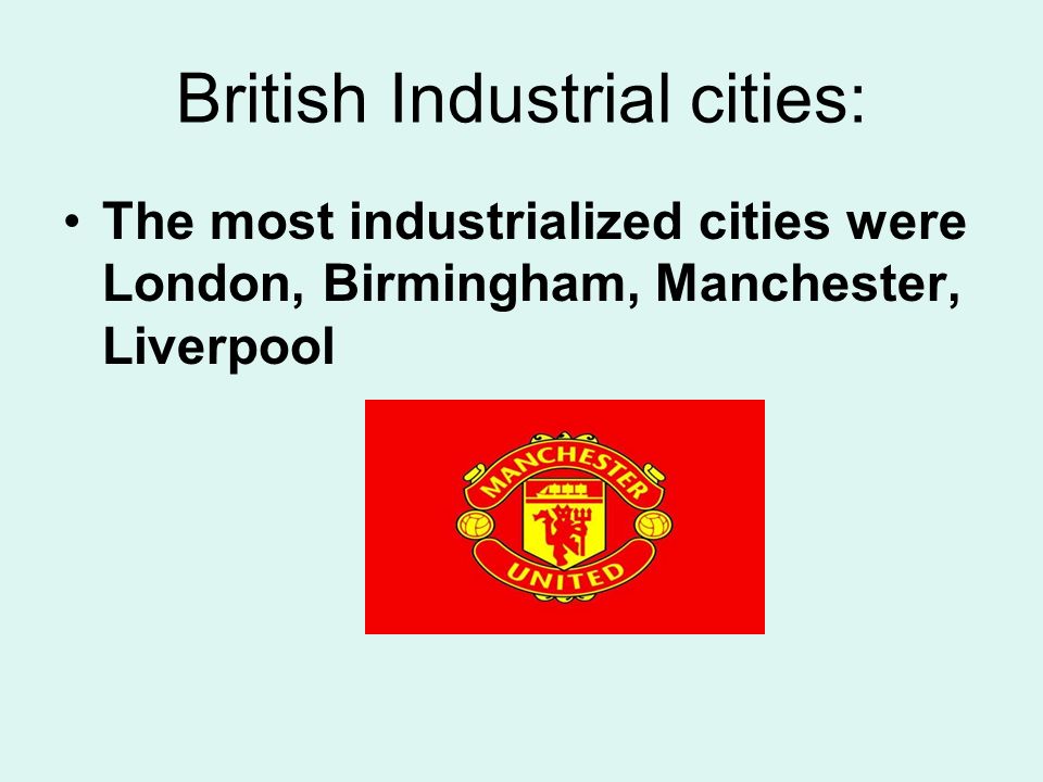 British Industrial cities: