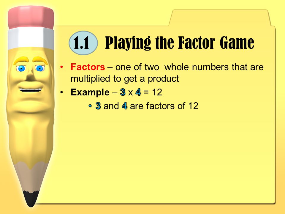 1.1 Playing the Factor Game
