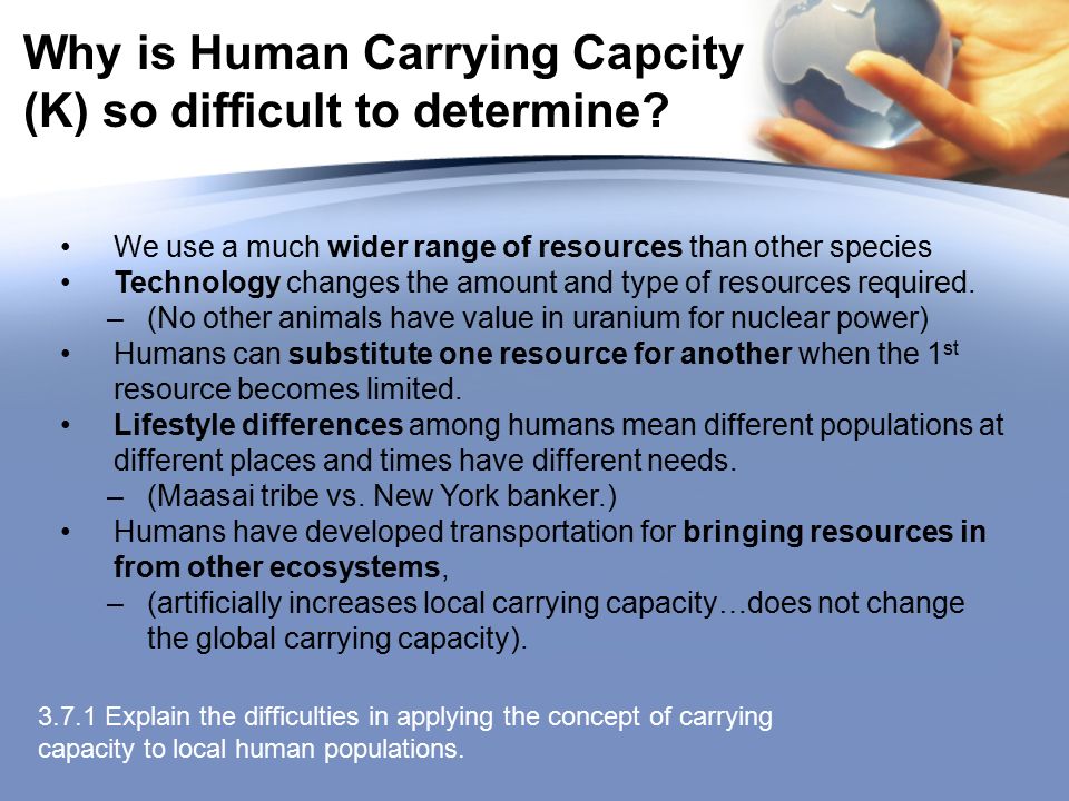 Why is Human Carrying Capcity (K) so difficult to determine