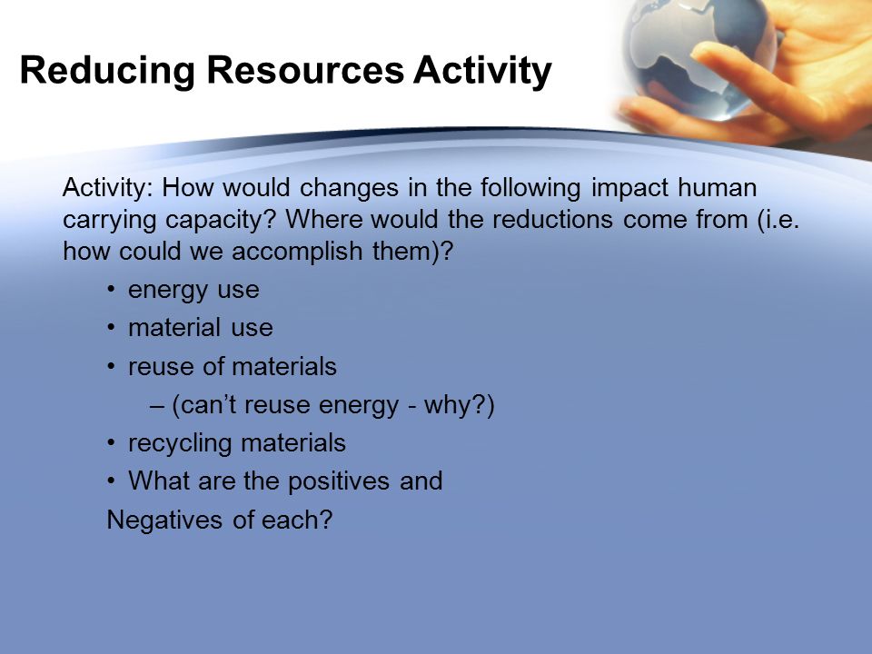 Reducing Resources Activity