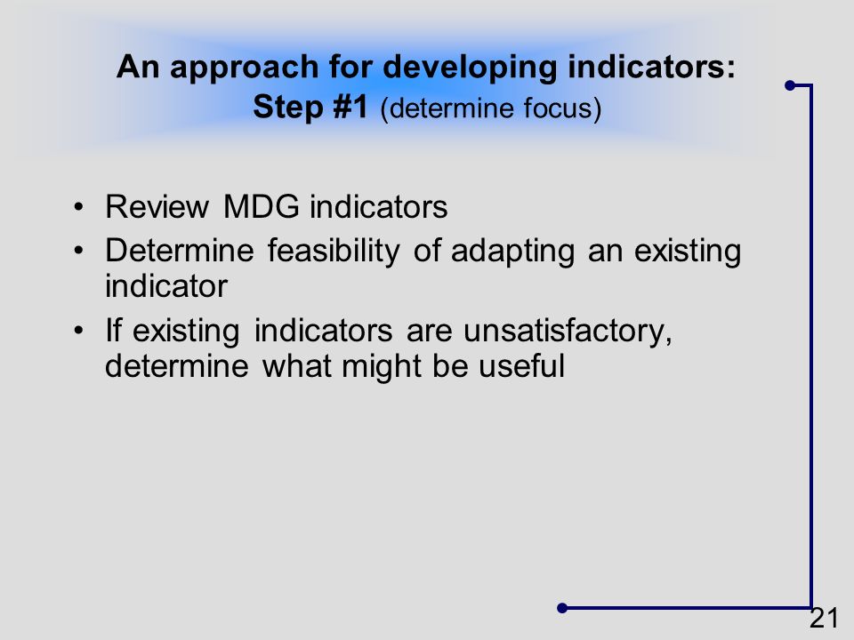 An approach for developing indicators: Step #1 (determine focus)