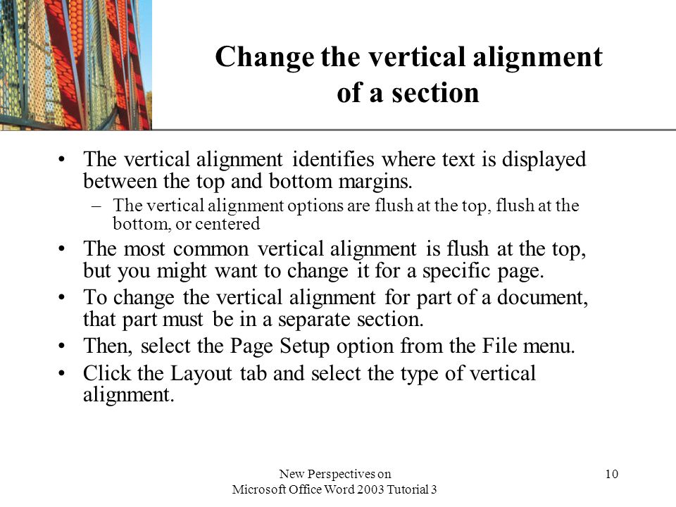 Change the vertical alignment of a section