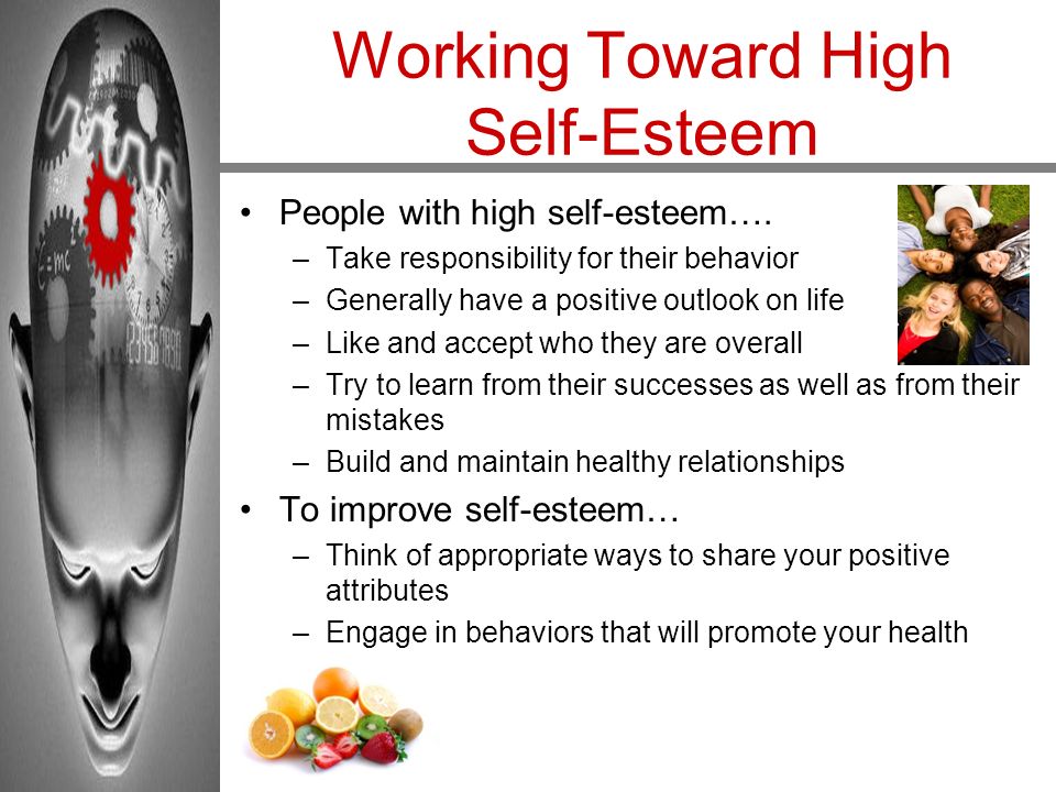 Working Toward High Self-Esteem